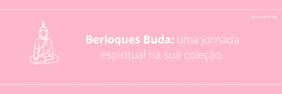 Berloques Buda: uma jornada espiritual na sua coleção.