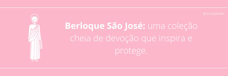 Berloque São José: uma coleção cheia de devoção que inspira e protege.