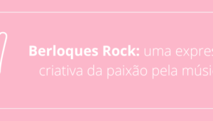 Berloques Rock: uma expressão criativa da paixão pela música.