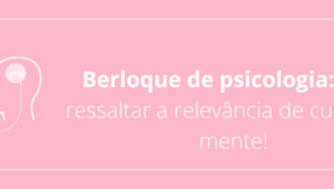 Berloque de psicologia: para ressaltar a relevância de cuidar da mente!