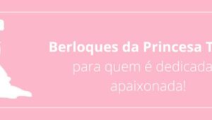 Berloques da Princesa Tiana: para quem é dedicada e apaixonada!