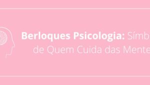 Berloques Psicologia: Símbolos de Quem Cuida das Mentes