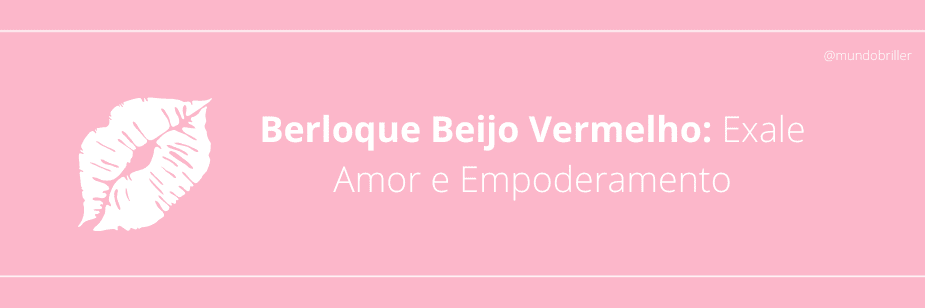 Berloque Beijo Vermelho: Exale Amor e Empoderamento