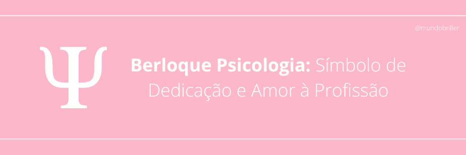 Berloque Psicologia: Símbolo de Dedicação e Amor à Profissão