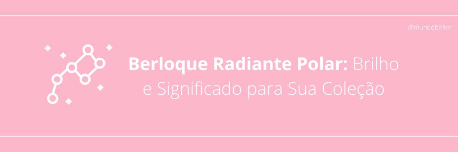 Berloque Radiante Polar: Brilho e Significado para Sua Coleção