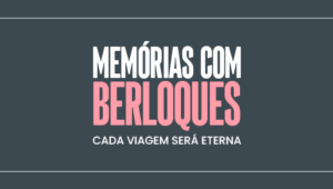 Memórias com Berloques: Cada Viagem Será Eterna