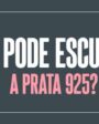 O que pode escurecer a Prata 925?